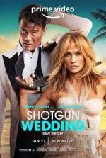 Watch Shotgun Wedding Afdah