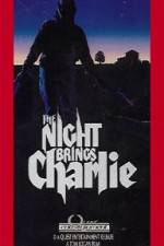 Watch The Night Brings Charlie Afdah