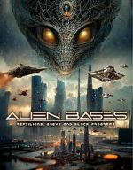 Watch Alien Bases: Reptilians, Greys and Black Programs Afdah