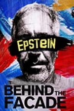 Watch Epstein: Behind the Faade Afdah