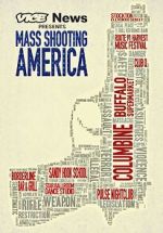 Watch Vice News Presents: Mass Shooting America Afdah