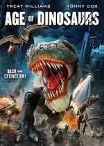 Watch Age of Dinosaurs Afdah