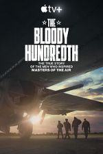 Watch The Bloody Hundredth Afdah