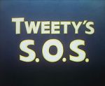 Watch Tweety\'s S.O.S. Wolowtube