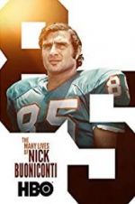 Watch The Many Lives of Nick Buoniconti Afdah