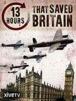 Watch 13 Hours That Saved Britain Afdah
