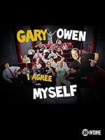 Watch Gary Owen: I Agree with Myself (TV Special 2015) Movie25