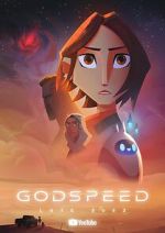 Watch Godspeed (Short 2023) Afdah