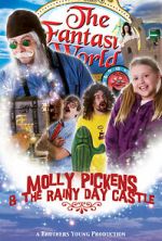 Watch Molly Pickens and the Rainy Day Castle Online Afdah