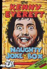 Watch The Kenny Everett Naughty Joke Box Afdah