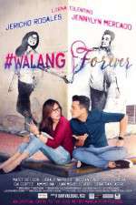 Watch #Walang Forever Afdah