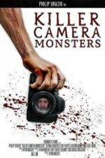 Watch Killer Camera Monsters Afdah