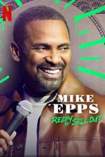 Watch Mike Epps: Ready to Sell Out Afdah