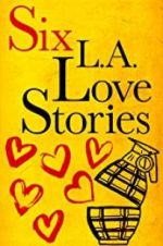 Watch Six LA Love Stories Afdah