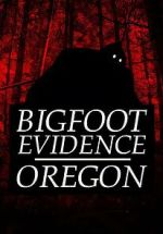 Watch Bigfoot Evidence: Oregon Afdah