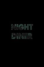 Watch Night Diner Afdah