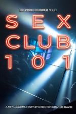 Watch Sex Club 101 Afdah