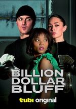 Watch Billion Dollar Bluff Afdah