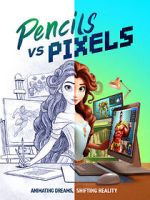 Watch Pencils vs Pixels Afdah