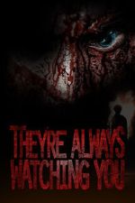 Watch They're Always Watching You (TV Special 2021) Afdah