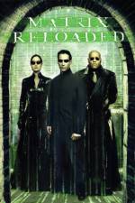 Watch The Matrix Reloaded Afdah