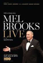 Watch Mel Brooks Live at the Geffen (TV Special 2015) Movie25