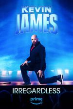 Watch Kevin James: Irregardless Afdah
