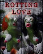 Watch Rotting Love (Short 2023) Online Afdah
