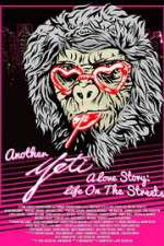Watch Another Yeti a Love Story: Life on the Streets Afdah