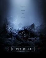 Watch The Lost Relic: A Star Wars Story (Short 2023) Afdah