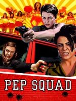 Watch Pep Squad Online Afdah