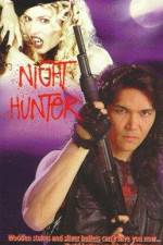 Watch Night Hunter Afdah