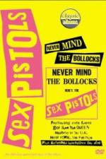 Watch Classic Albums Never Mind the Bollocks Here's the Sex Pistols Afdah