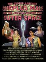 Watch The Interplanetary Surplus Male and Amazon Women of Outer Space Wootly