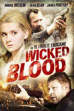 Watch Wicked Blood Online Afdah