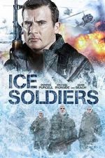 Watch Ice Soldiers Online Putlocker
