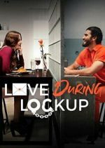 Watch Afdah Love During Lockup Online