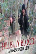 Watch Hillbilly Blood A Hardscrabble Life 3-D Afdah