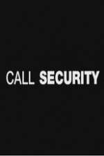 Watch Afdah Call Security Online