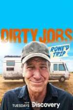 Watch Dirty Jobs: Rowe\'d Trip Afdah