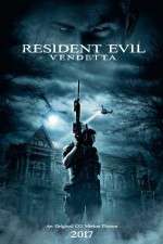 Watch Resident Evil: Vendetta Afdah