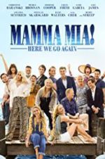 Watch Mamma Mia! Here We Go Again Afdah