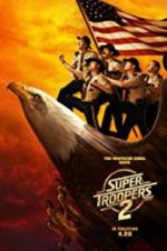 Watch Super Troopers 2 Afdah