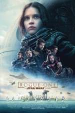 Watch Rogue One: A Star Wars Story Afdah