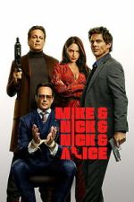 Mike & Nick & Nick & Alice afdah