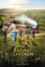 Watch The Railway Children Return Afdah