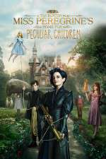 Watch Miss Peregrine's Home for Peculiar Children Afdah