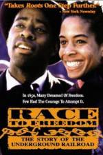Watch Race to Freedom The Underground Railroad Afdah