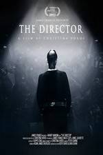Watch The Director: An Evolution in Three Acts Afdah