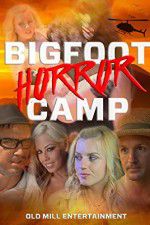 Watch Bigfoot Horror Camp Afdah